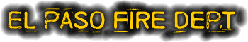 city of el paso texas fire, fire departments in city of el paso, city of el paso tx fire stations, city of el paso texas, city of el paso fire station numbers, city of el paso fire jobs, city of el paso live dispatch, city of el paso fire departments, city of el paso ems, city of el paso ambulance, city of el paso texas firefighters